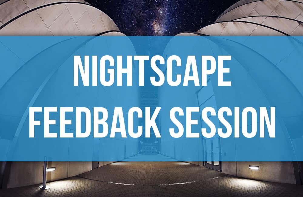 Night Scape Feedback Session