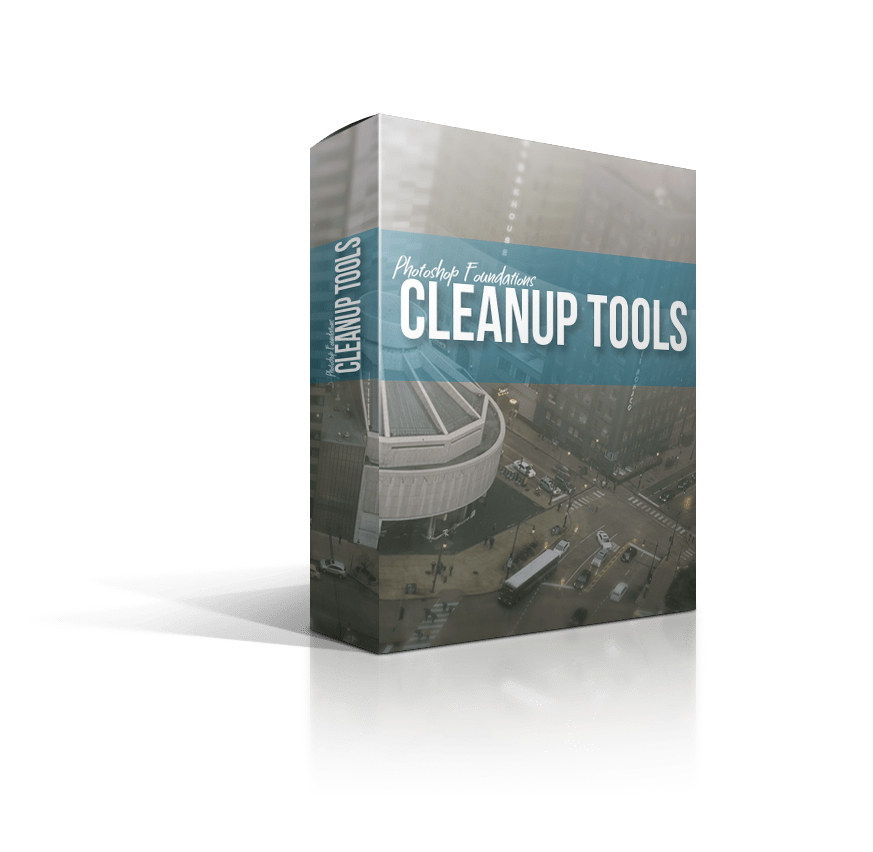 Photoshop Foundations – Cleanup Tools