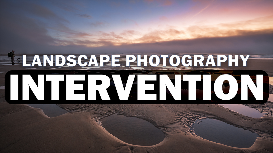 Landscape Photography Intervention