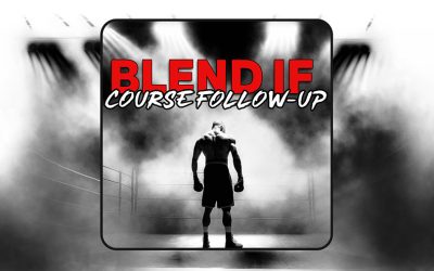 Blend If Course Follow Up – Replay