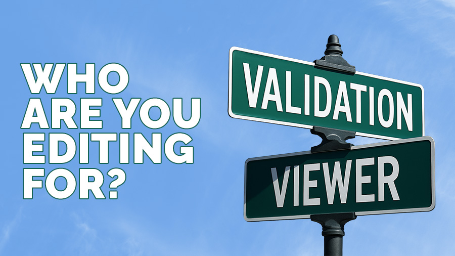 For Validation or for the Viewer